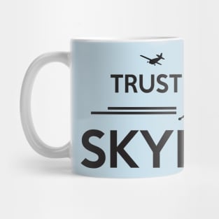 Trust me skydiver Mug